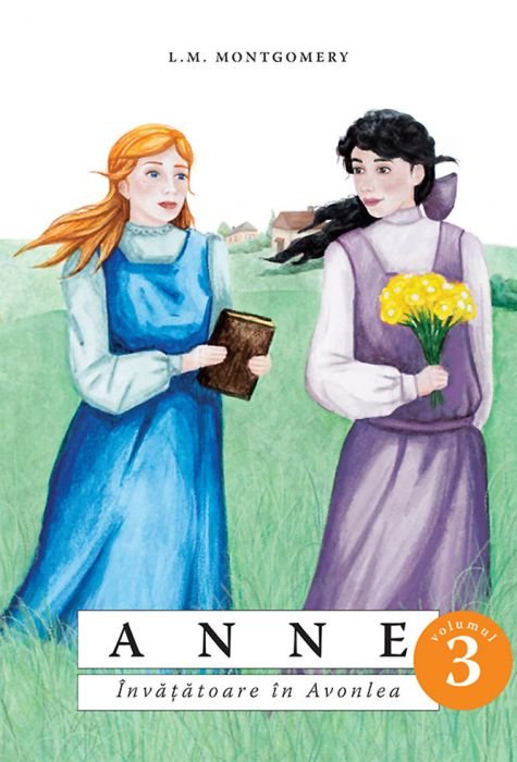 Anne - Învățătoare în Avonlea vol.3